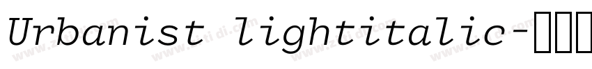 Urbanist lightitalic字体转换 Urbanist lightitalic字体转换